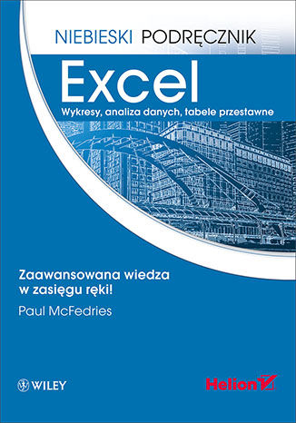 Excel. Wykresy, analiza danych, tabele przestawne. Niebieski podręcznik Paul McFedries - okładka audiobooks CD