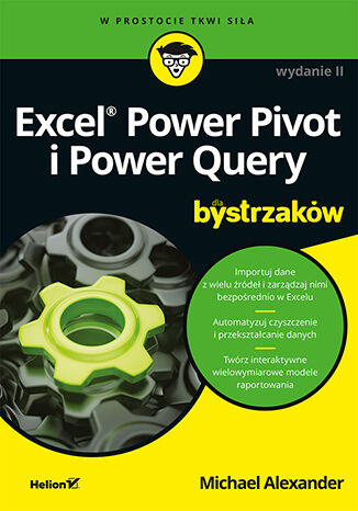 Okładka:Excel Power Pivot i Power Query dla bystrzaków. Wydanie II 