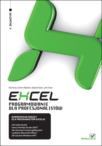 Excel. Programowanie dla profesjonalistów. Wydanie II Rob Bovey, Dennis Wallentin, Stephen Bullen, John Green - okładka audiobooka MP3