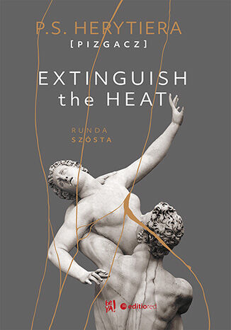 Extinguish the Heat. Runda sz�sta. Ksi��ka z autografem Katarzyna Barli�ska vel P.S. HERYTIERA - 