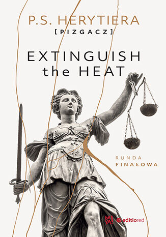 Extinguish the Heat. Runda fina�owa. Ksi��ka z autografem Katarzyna Barli�ska vel P.S. HERYTIERA - 
