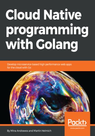 Okładka książki/ebooka Cloud Native programming with Golang
