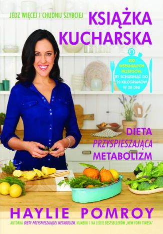 Okładka książki/ebooka Książka kucharska. Dieta przyspieszająca metabolizm