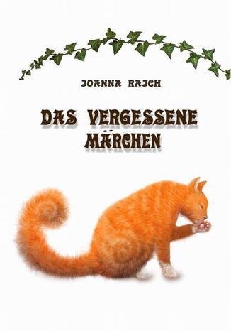 Okładka książki/ebooka DAS VERGESSENE MÄRCHEN