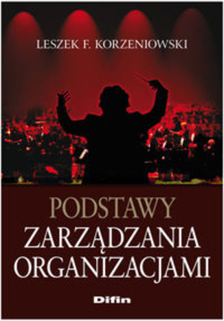 Okładka książki/ebooka Podstawy zarządzania organizacjami