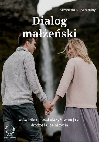 Okładka książki/ebooka Dialog małżeński na drodze ku pełni życia