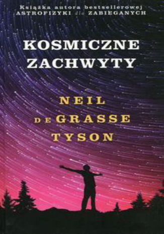 Okładka książki/ebooka Kosmiczne zachwyty