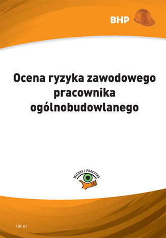 Okładka książki/ebooka Ocena ryzyka zawodowego pracownika ogólnobudowlanego