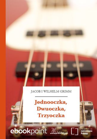 Okładka książki/ebooka Jednooczka, Dwuoczka, Trzyoczka