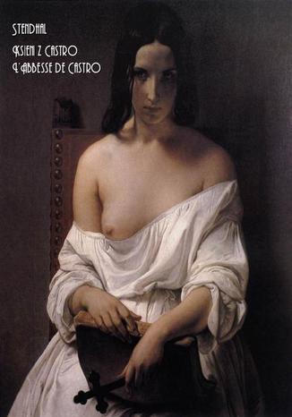 Okładka książki/ebooka Ksieni z Castro - LAbbesse de Castro