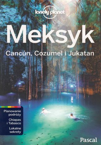 Okładka książki/ebooka Meksyk Cancun Cozumel i Jukatan Lonely Planet