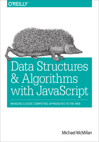 Okładka książki/ebooka Data Structures and Algorithms with JavaScript