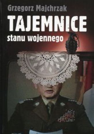 Okładka książki/ebooka Tajemnice stanu wojennego