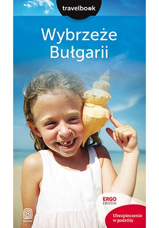 Okładka książki/ebooka Wybrzeże Bułgarii. Travelbook. Wydanie 2