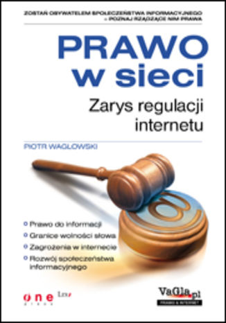 Okładka książki/ebooka Prawo w sieci. Zarys regulacji internetu