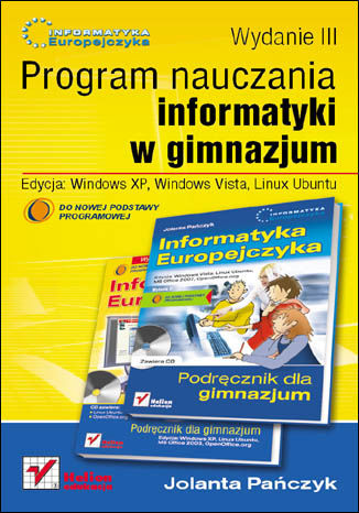 Okładka książki/ebooka Informatyka Europejczyka. Program nauczania informatyki w gimnazjum. Edycja: Windows XP, Windows Vista, Linux Ubuntu. Wydanie III