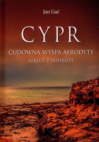 Okładka książki/ebooka Cypr. Cudowna Wyspa Afrodyty