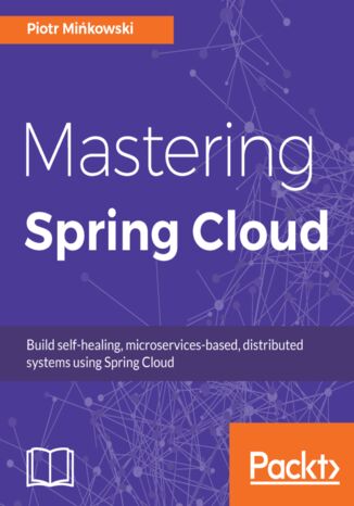 Okładka książki/ebooka Mastering Spring Cloud