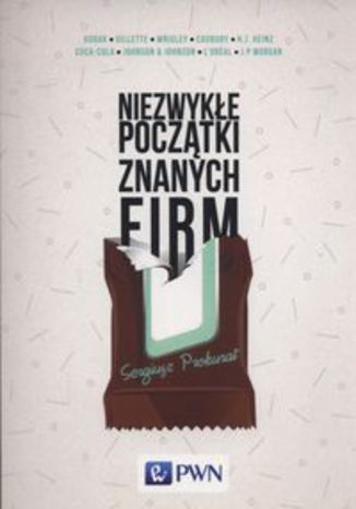 Okładka książki/ebooka Niezwykłe początki znanych firm