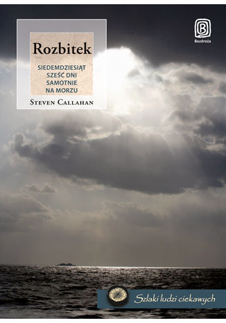 Okładka książki/ebooka Rozbitek. Siedemdziesiąt sześć dni samotnie na morzu