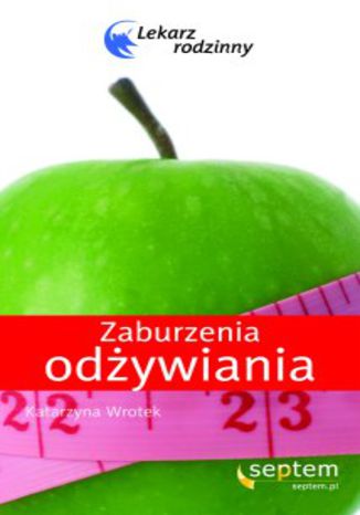 Okładka książki/ebooka Zaburzenia odżywiania. Lekarz rodzinny