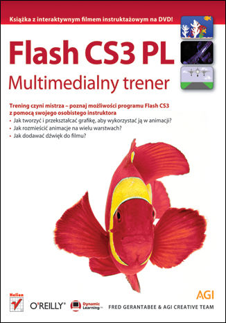 Flash CS3 PL. Multimedialny trener Fred Gerantabee, AGI Creative Team - okładka książki