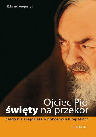 Okładka książki/ebooka Ojciec Pio - święty na przekór