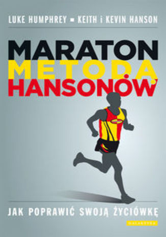 Okładka książki Maraton metodą Hansonów. Jak poprawić swoją życiówkę