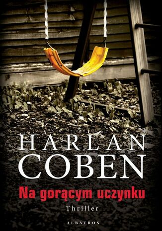 Okładka książki/ebooka Na gorącym uczynku