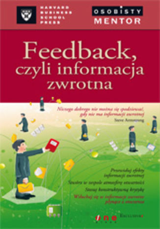 Okładka książki/ebooka Feedback czyli informacja zwrotna. Osobisty mentor - Harvard Business School Press