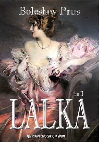 Okładka książki/ebooka Lalka (Tom 2). Lalka