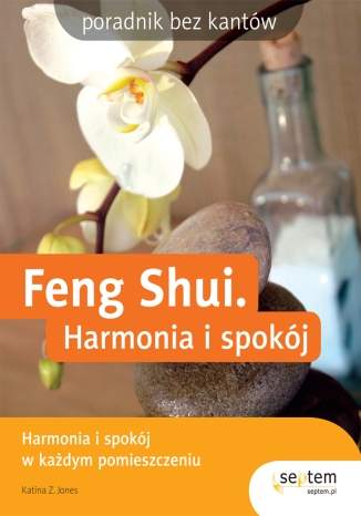 Okładka: Feng Shui. Harmonia i spokój
