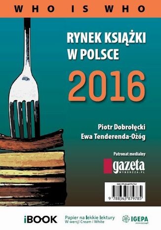 Okładka książki/ebooka Rynek książki w Polsce 2016. Who is who