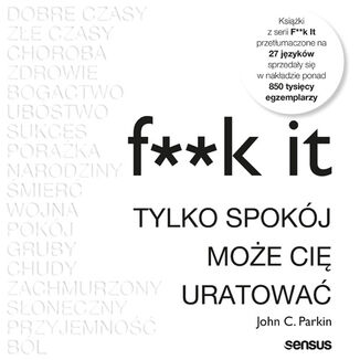 Okładka: F**k it. Tylko spokój może cię uratować