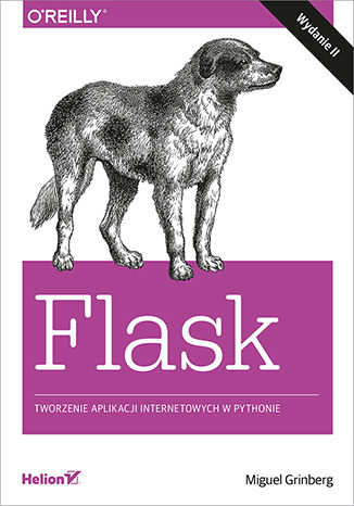 Flask. Tworzenie aplikacji internetowych w Pythonie. Wydanie II Miguel Grinberg - okładka ebooka