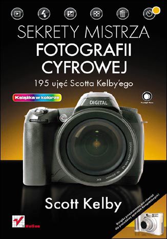 Sekrety mistrza fotografii cyfrowej. 195 ujęć Scotta Kelby'ego Scott Kelby - okładka audiobooks CD