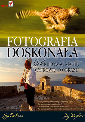 Okładka: Fotografia doskonała. Jak kreować magię cyfrowego obrazu