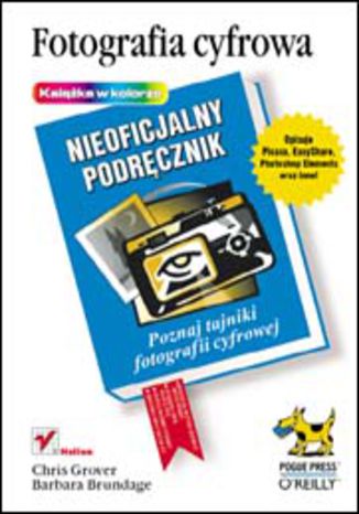 Fotografia cyfrowa. Nieoficjalny podręcznik