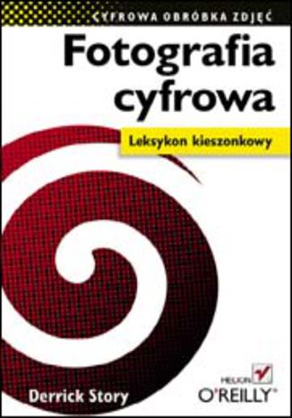 Okładka: Fotografia cyfrowa. Leksykon kieszonkowy