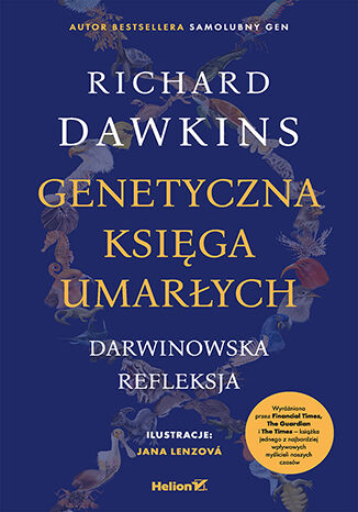 Okładka: Genetyczna księga umarłych. Darwinowska refleksja