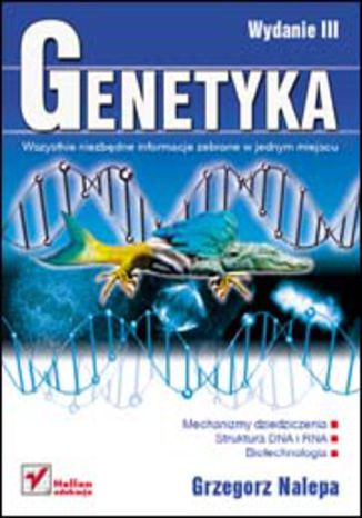 Genetyka. Wydanie III Grzegorz Nalepa - okładka książki