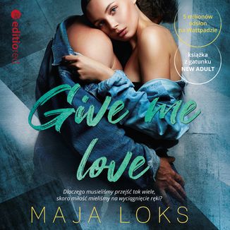 Give me love Maja Loks - okładka audiobooka MP3
