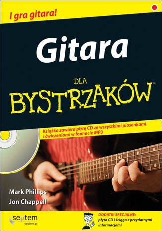 Gitara dla bystrzaków Mark Phillips, Jon Chappell - okładka książki