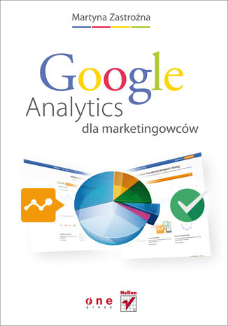 Google Analytics dla marketingowców Martyna Zastrożna - okładka książki