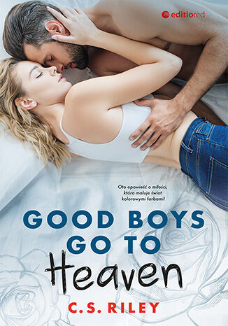 Good Boys Go To Heaven C. S. Riley - okładka ebooka