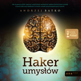 Haker umysłów Andrzej Batko - okładka audiobooka MP3