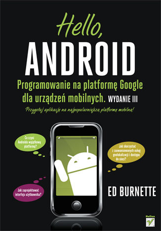 Okładka: Hello, Android. Programowanie na platformę Google dla urządzeń mobilnych. Wydanie III