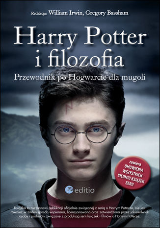 Harry Potter i filozofia. Przewodnik po Hogwarcie dla mugoli William Irwin, Gregory Bassham - okadka audiobooka MP3