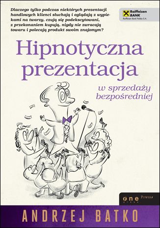 Hipnotyczna prezentacja w sprzedaży bezpośredniej Andrzej Batko - okładka książki