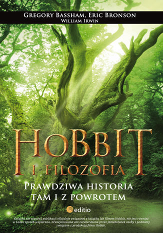 Hobbit i filozofia. Prawdziwa historia tam i z powrotem Gregory Bassham (Author), Eric Bronson (Author), William Irwin (Editor) - okładka audiobooka MP3